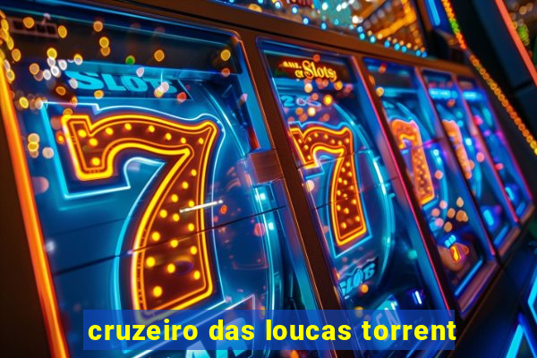 cruzeiro das loucas torrent